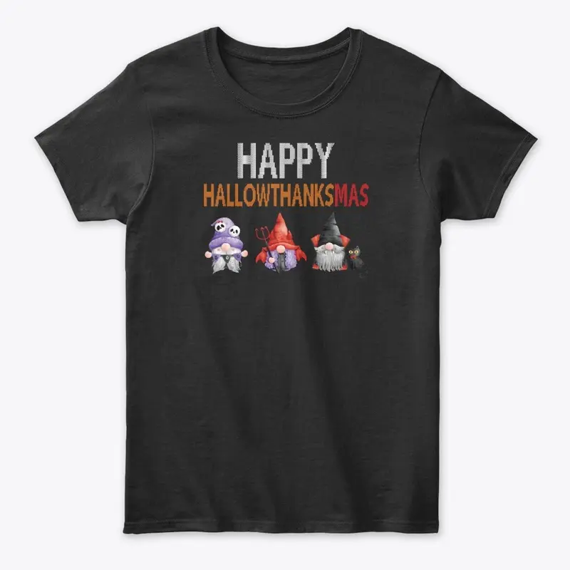 Happy Hallowthanksmas  Funny Gnome 