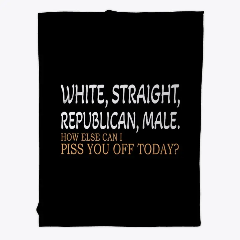 White Straight Republican Male Funny   