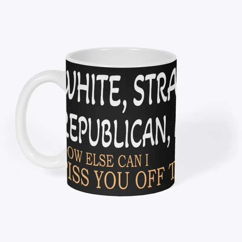 White Straight Republican Male Funny   